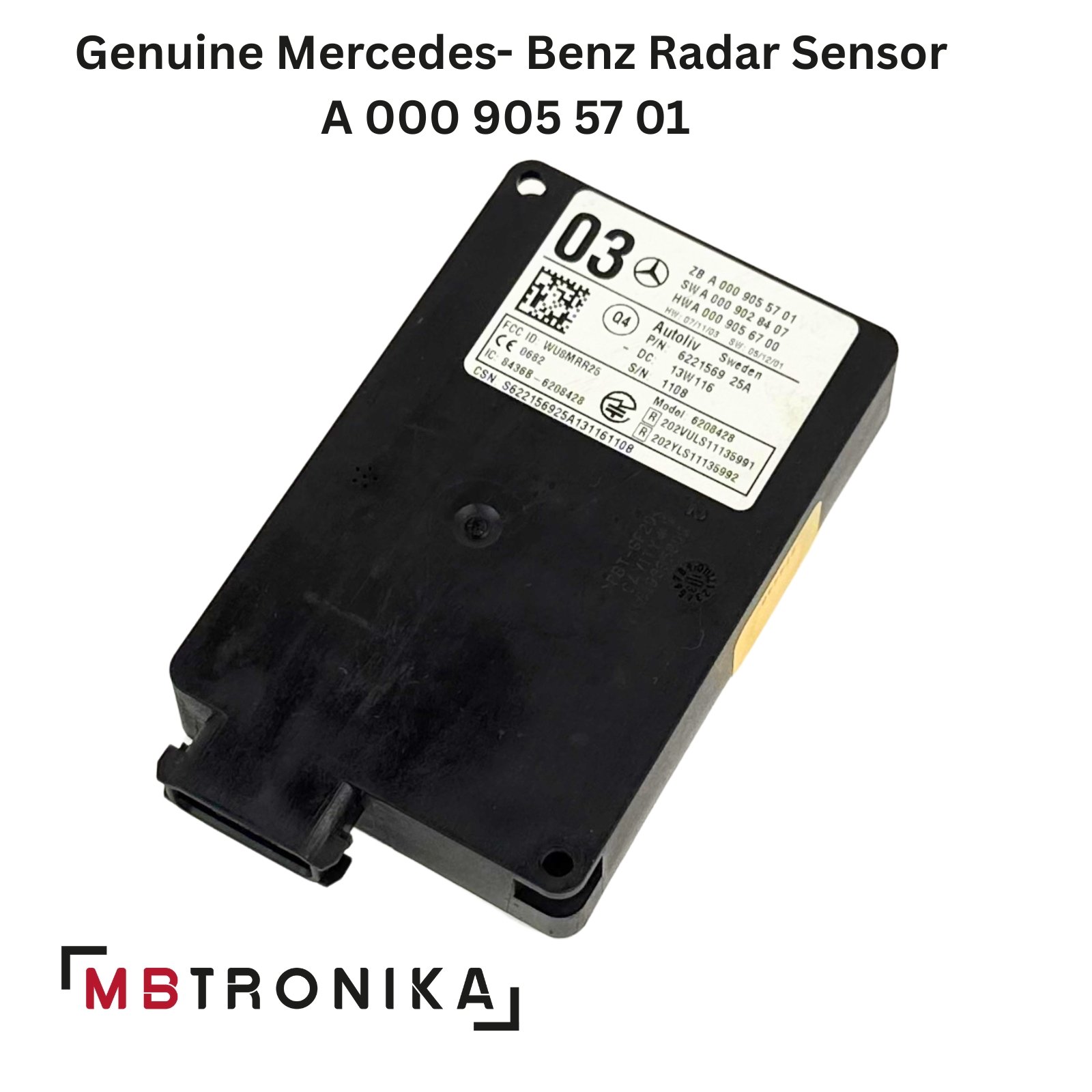 Mercedes Radar A0009055701 Sensor Blind Spot Radar Distance Module